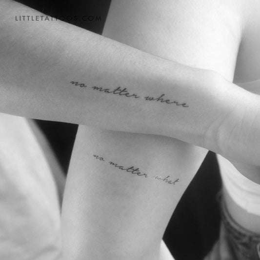Matching No Matter What / No Matter Where Temporary Tattoo - Set of 3+3
