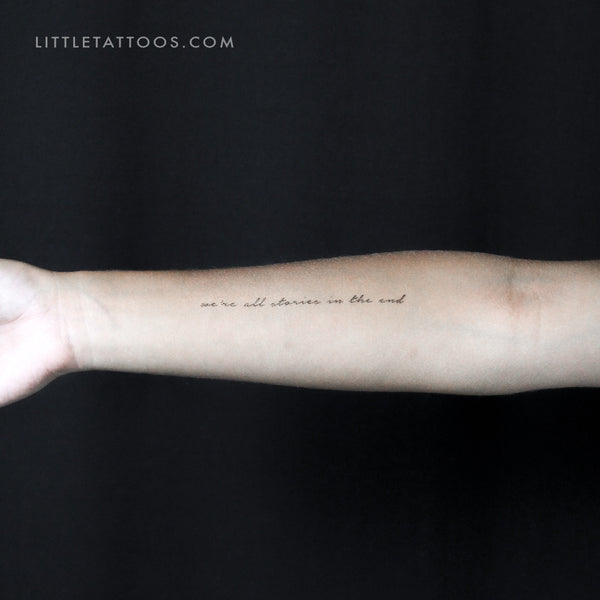 We're All Stories In The End Temporary Tattoo - Set of 3