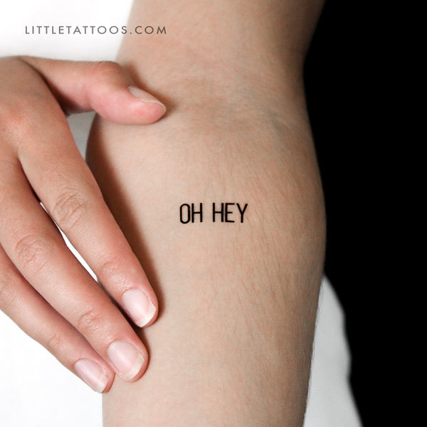 Oh Hey Temporary Tattoo - Set of 3