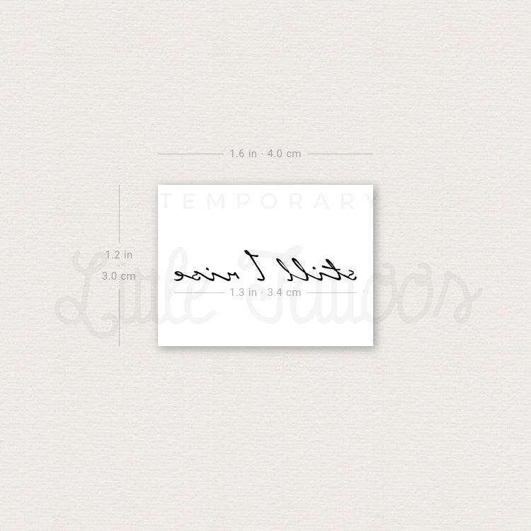 Small Still I Rise Temporary Tattoo - Set of 3