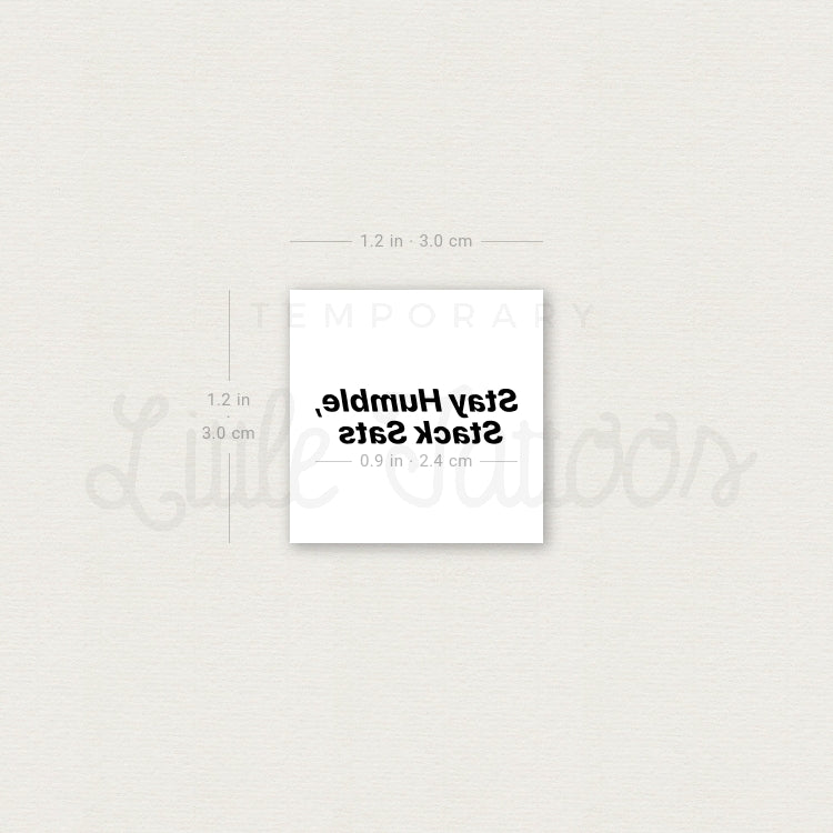Stay Humble, Stack Sats Temporary Tattoo - Set of 3