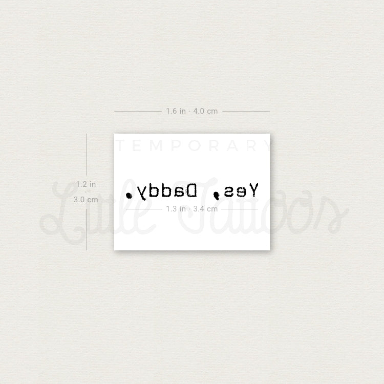 Yes, Daddy. Temporary Tattoo - Set of 3