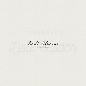 Let Them Temporary Tattoo - Set of 3