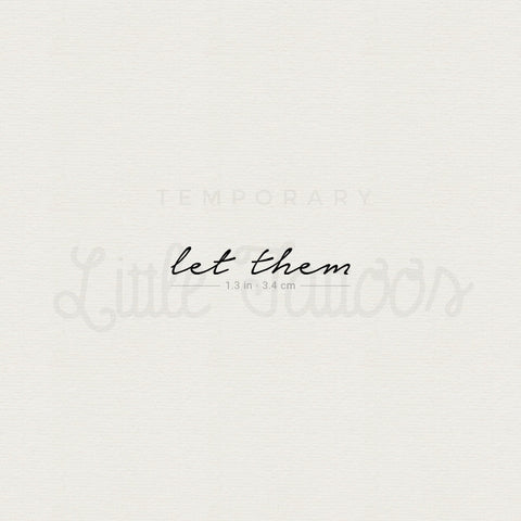 Let Them Temporary Tattoo - Set of 3