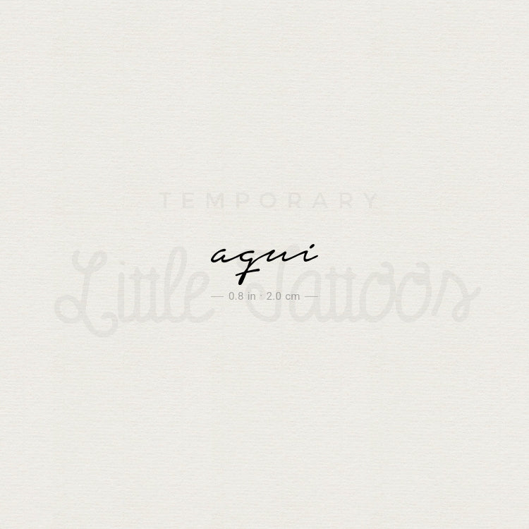 Aquí Temporary Tattoo - Set of 3
