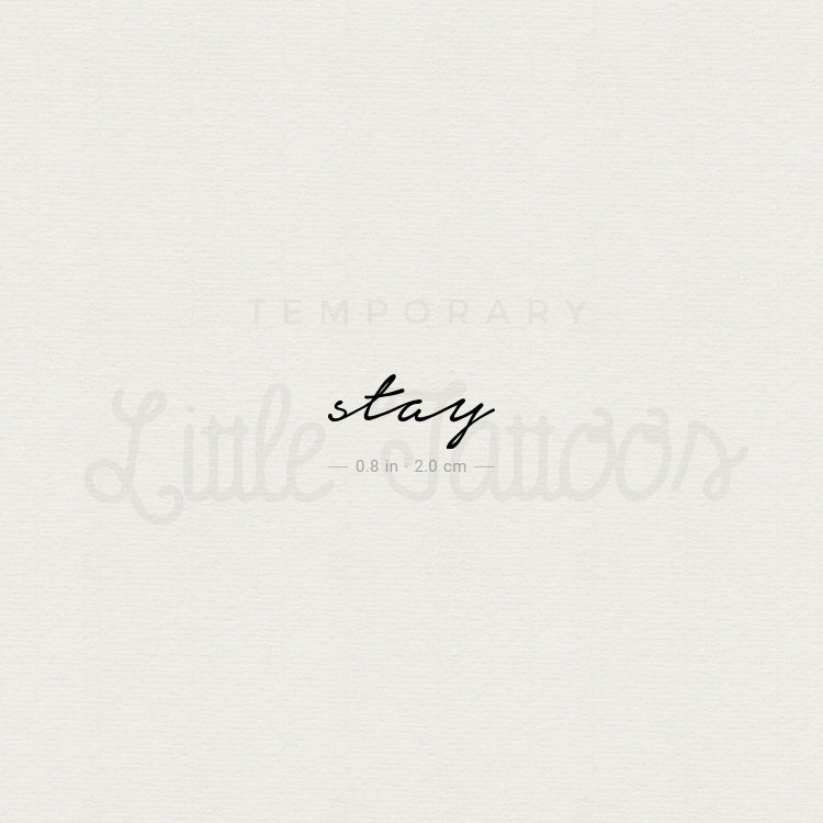 Stay Temporary Tattoo - Set of 3