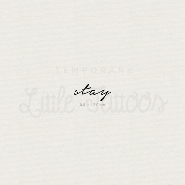 Stay Temporary Tattoo - Set of 3