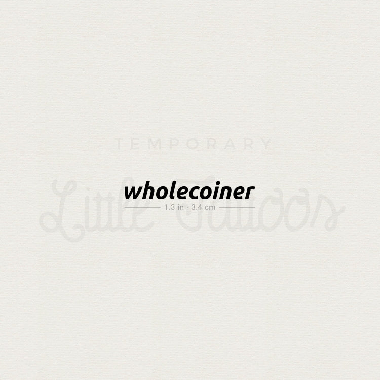 Wholecoiner Temporary Tattoo - Set of 3