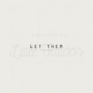 Uppercase Let Them Temporary Tattoo - Set of 3