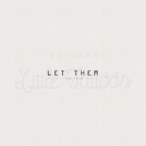 Uppercase Let Them Temporary Tattoo - Set of 3