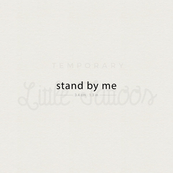 Stand By Me Temporary Tattoo - Set of 3