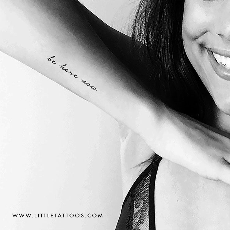 Handwritten Script Be Here Now Temporary Tattoo - Set of 3