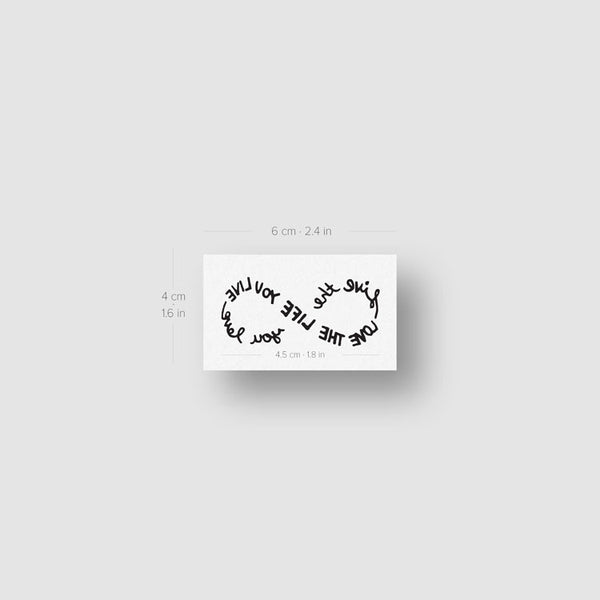 Live The Life You Love Infinity Temporary Tattoo - Set of 3