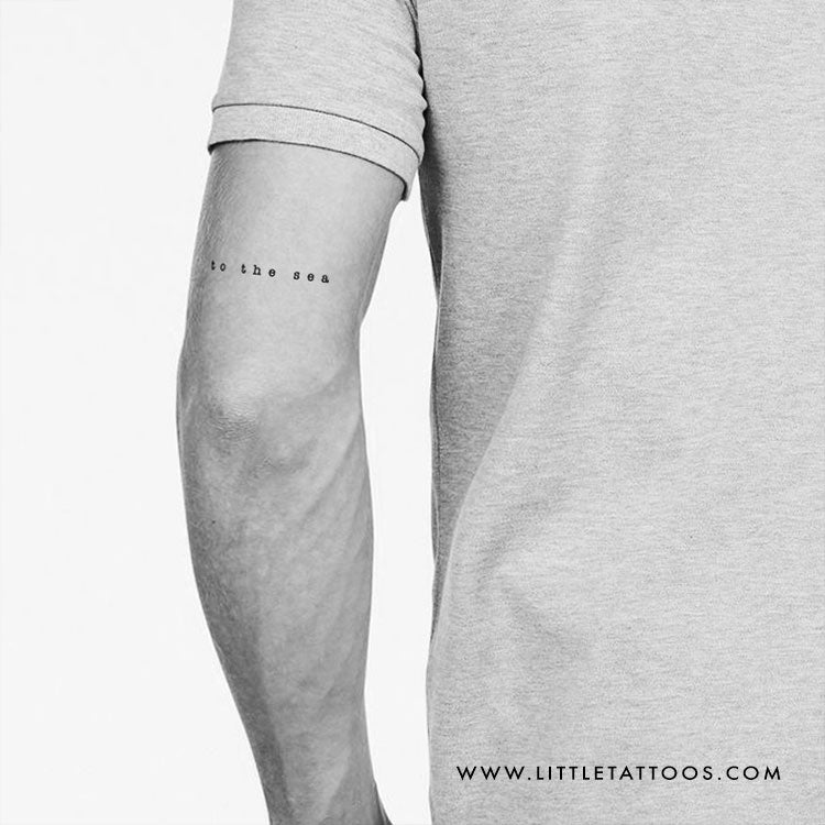 To The Sea (Typewriter Font) Temporary Tattoo - Set of 3