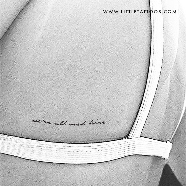 We're All Mad Here Temporary Tattoo - Set of 3