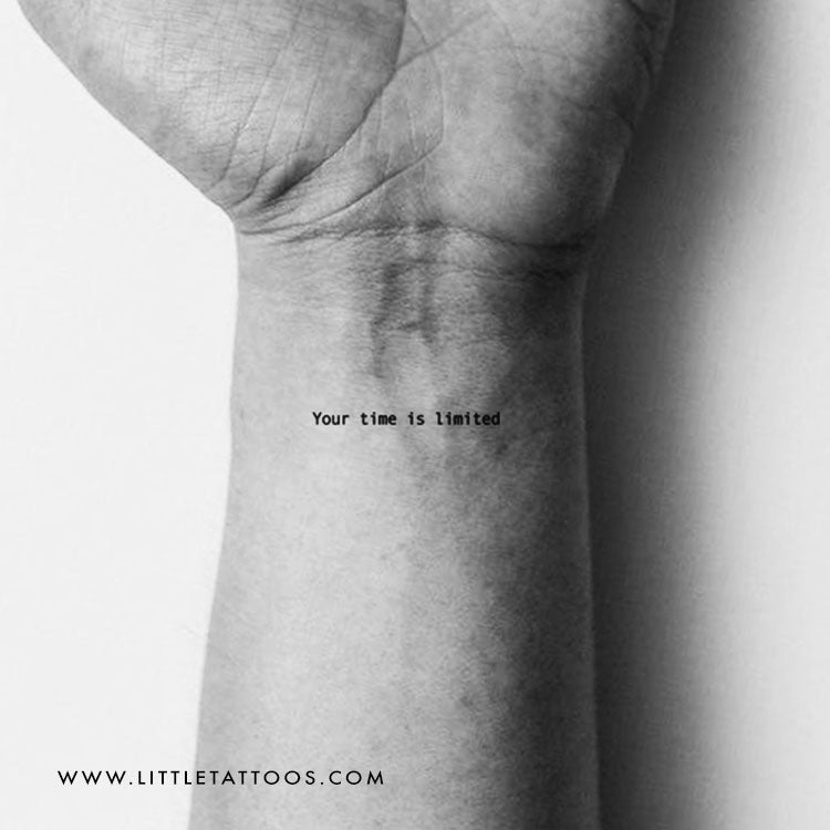 Tatuaje temporal "Tu tiempo es limitado" - Juego de 3